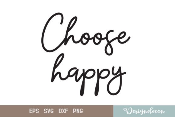 Choose Happy Quote Lettering Svg Review