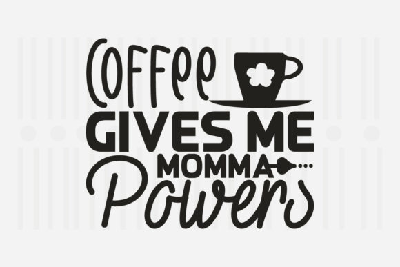 Coffee Gives Me Momma: A Mother’s Day Embroidery Design Review