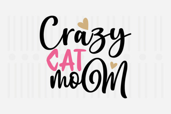 Crazy Cat Mom Mother’s Day SVG Review for Real Projects