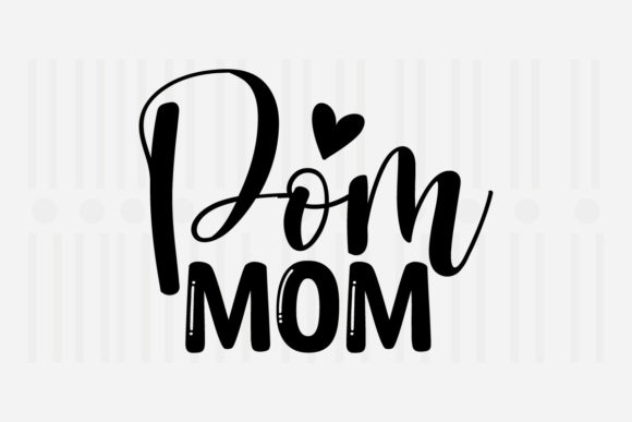 Pom Mom Mother’s Day SVG: A Designer’s Practical Review