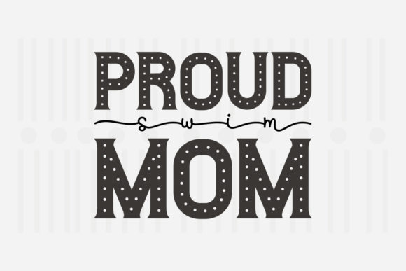 Proud Swim Mom Mother’s Day SVG Review: Real Project Insights