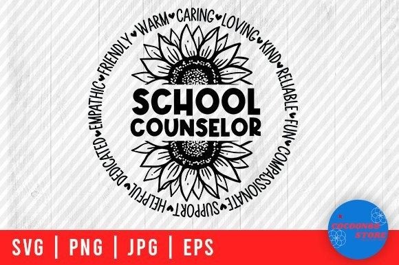 School Counselor Quote Sunflower Svg Review for Real Projects