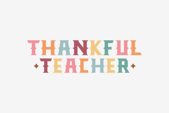 Thankful Teacher Thanksgiving SVG Design Review for Real Projects